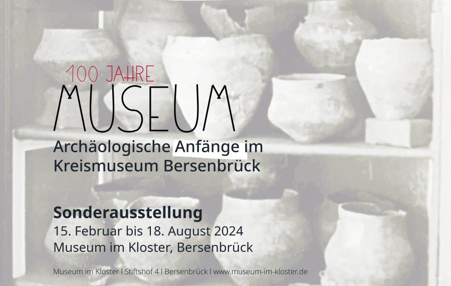 100 Jahre Museum. Archäologische Anfänge im Kreismuseum Bersenbrück