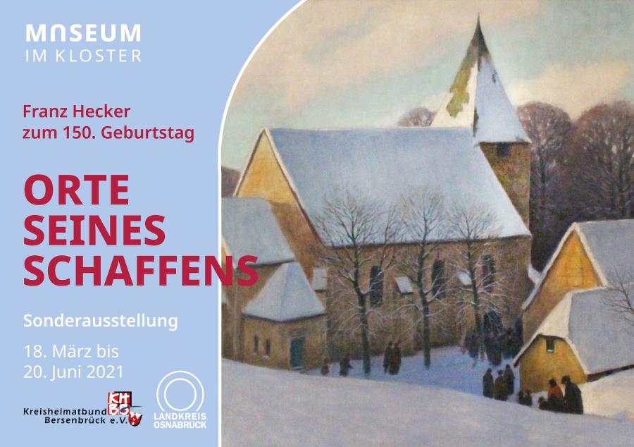 Sonderausstellung "Franz Hecker zum 150. Geburtstag - Orte seines Schaffens"