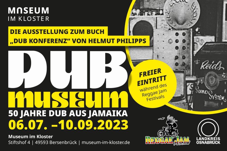 Sonderausstellung "Dub Museum - 50 Jahre Dub aus Jamaika" 6.7. - 10.9.2023